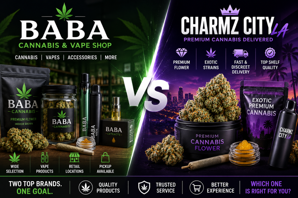 Baba Cannabis & Vape Shop vs Charmz City LA: Which Cannabis Store Is Better in 2026?